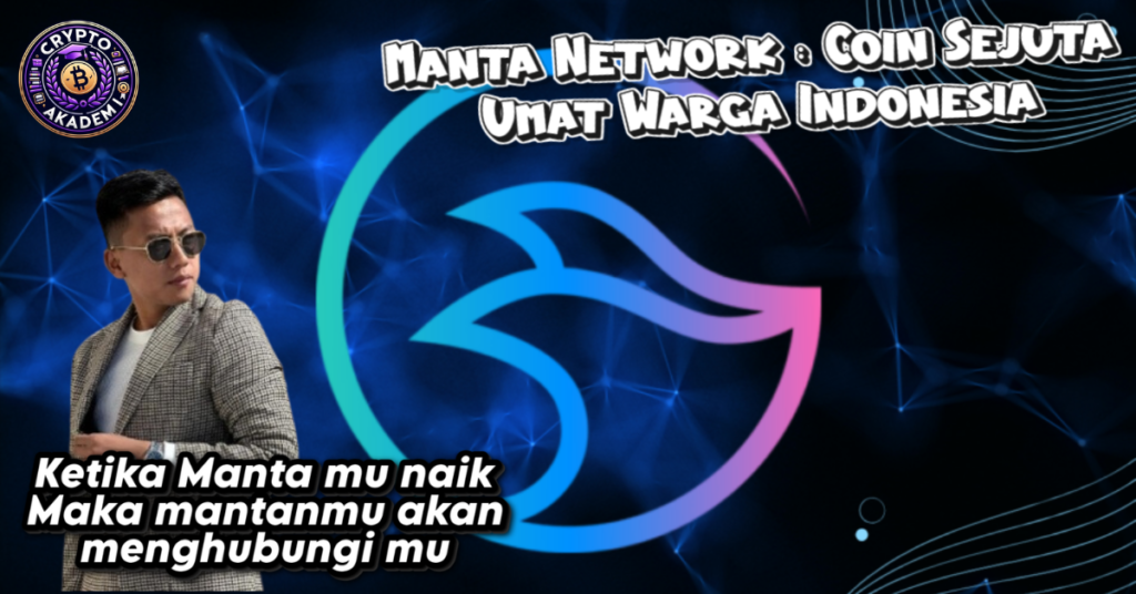 Manta Network, Coin Sejuta Umat Warga Indonesia